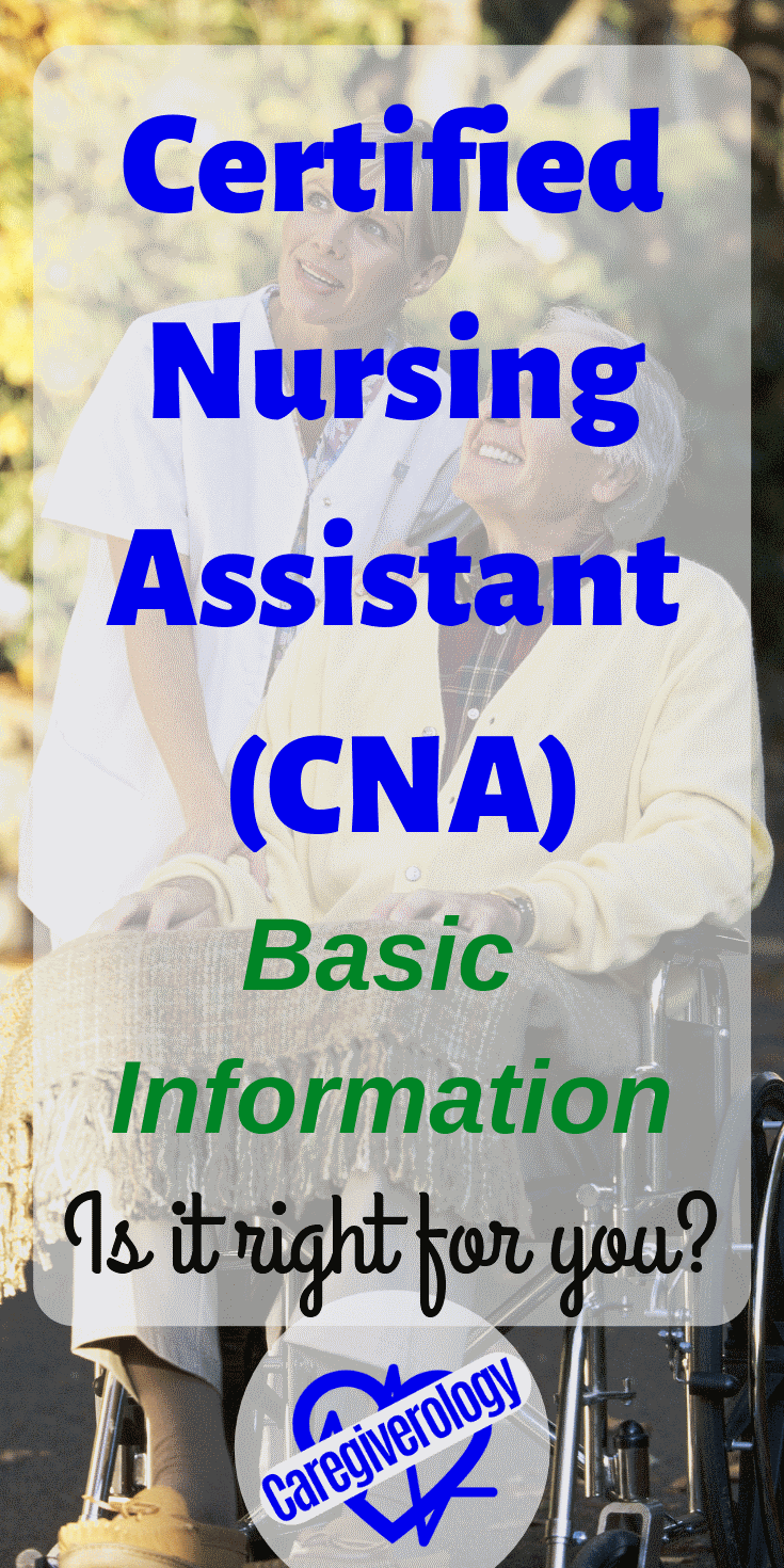 Certified nursing assistant (CNA) basic information