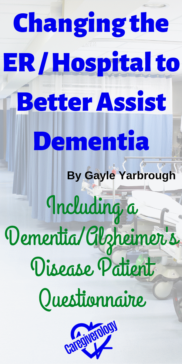 Changing the ER / Hospital to Better Assist Dementia
