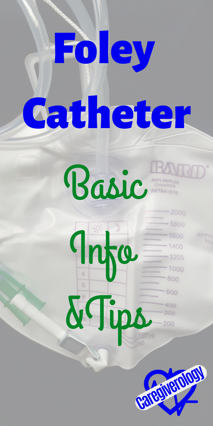 Foley catheter basic info and tips