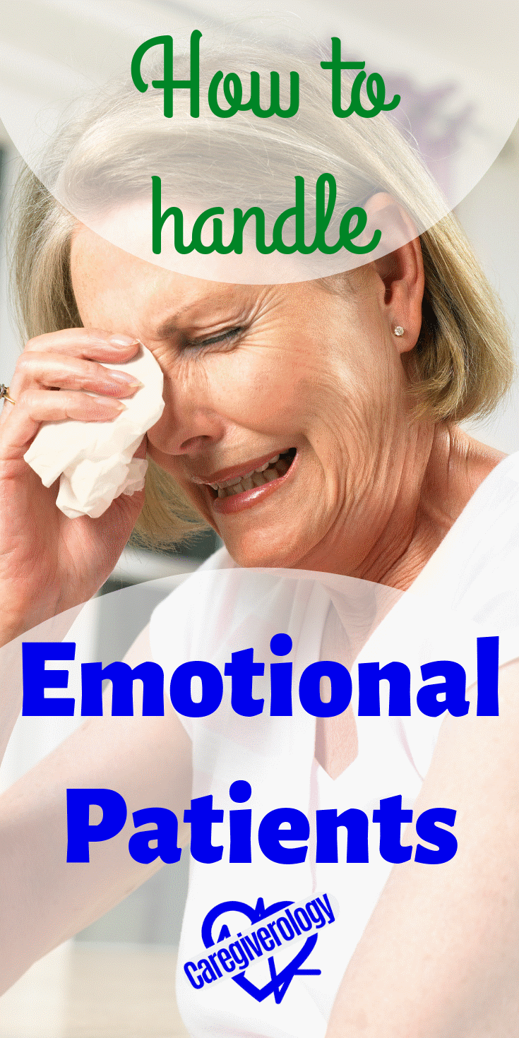 How to handle emotional patients