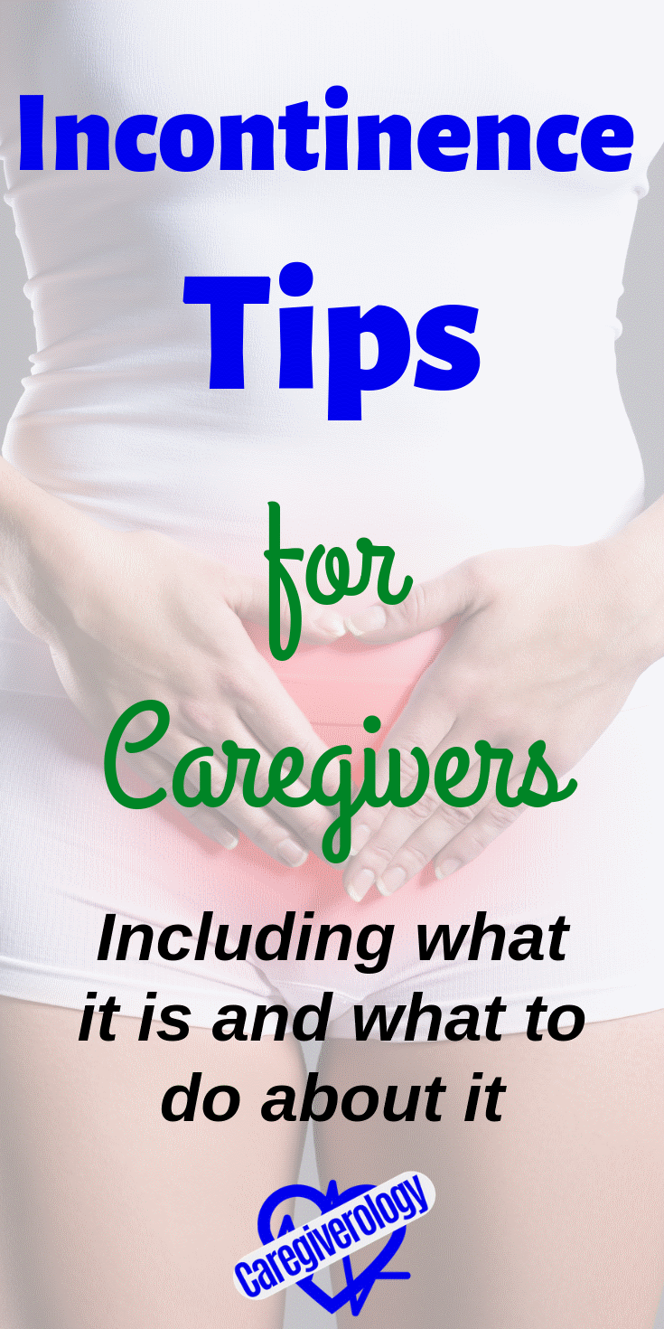 Incontinence tips for caregivers