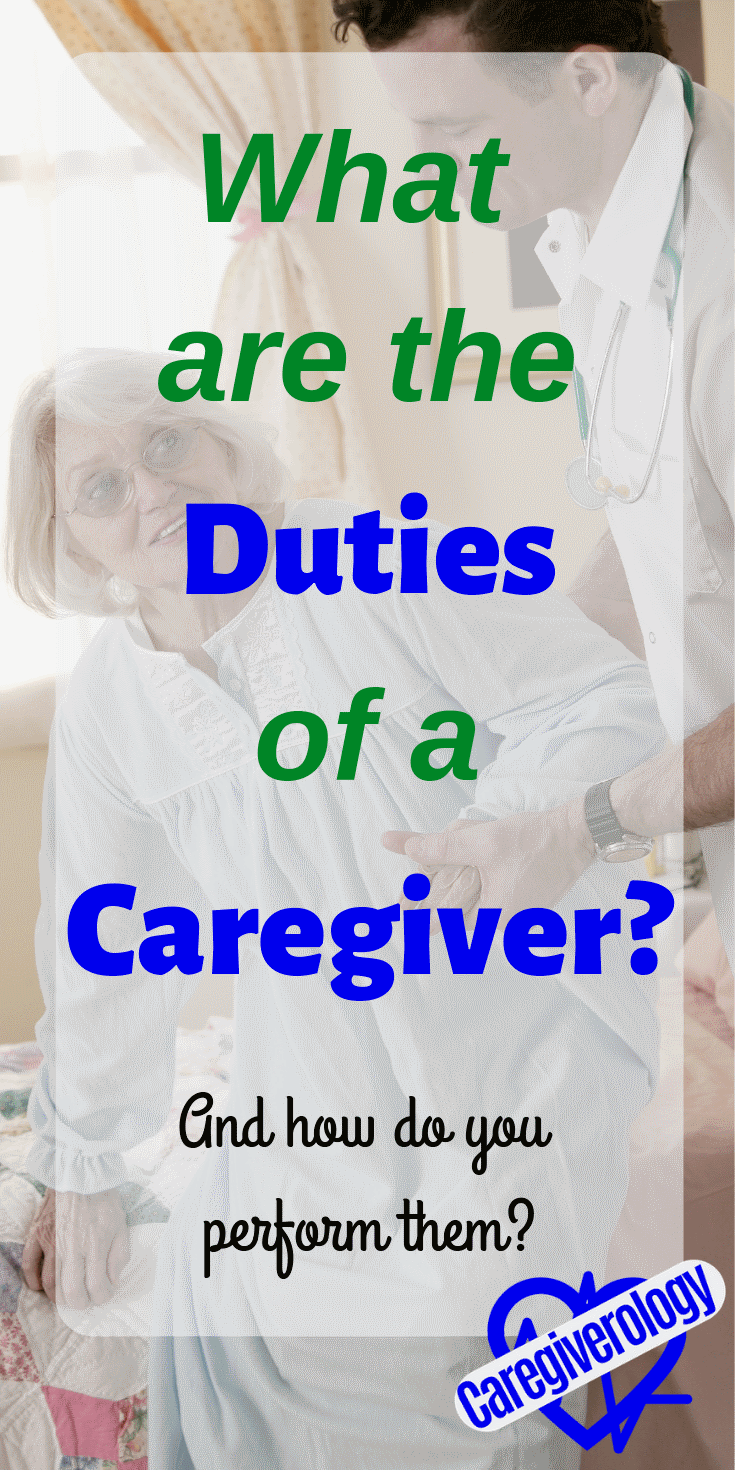 What are the duties of a caregiver?