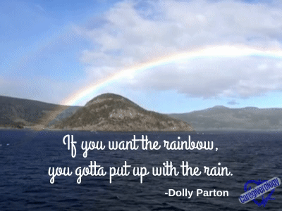 If you want the rainbow