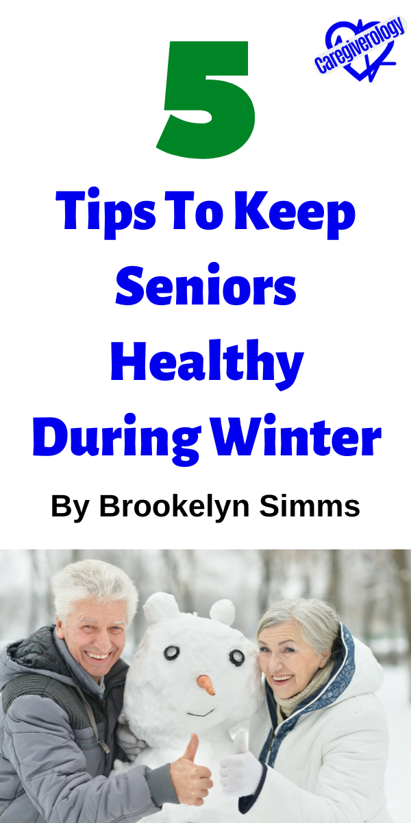 5 Tips To Keep Seniors Healthy During Winter