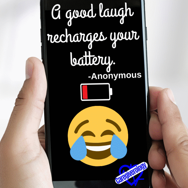 A good laugh recharges your battery