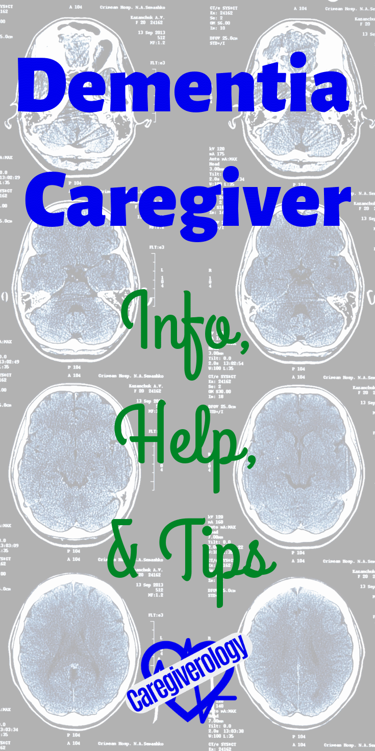 Dementia caregiver info, help, and tips