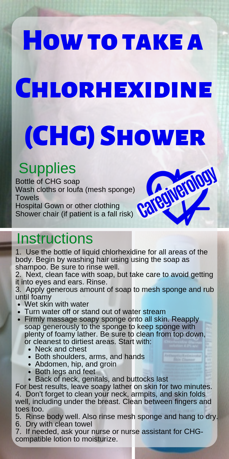 How to take a chlorhexidine (CHG) shower