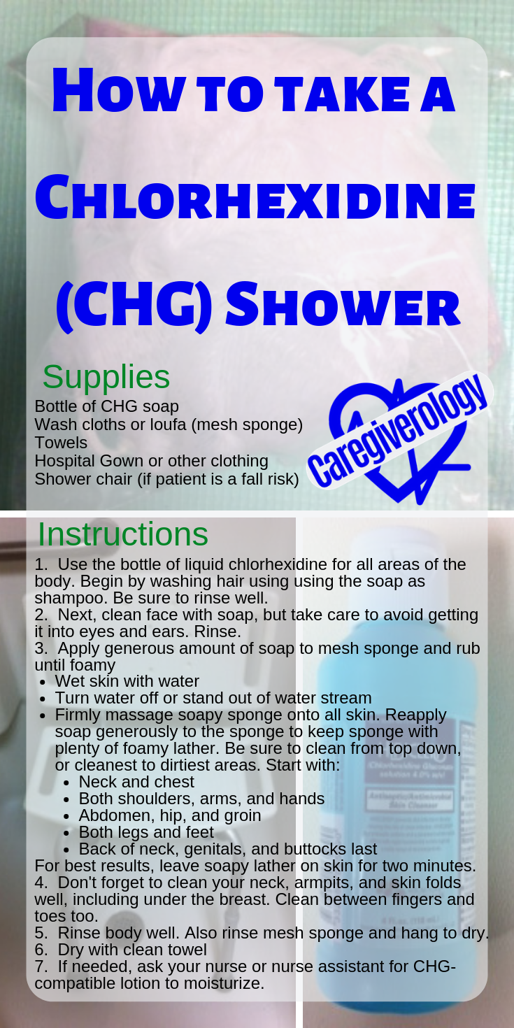 How to take a Chlorhexidine (CHG) Shower