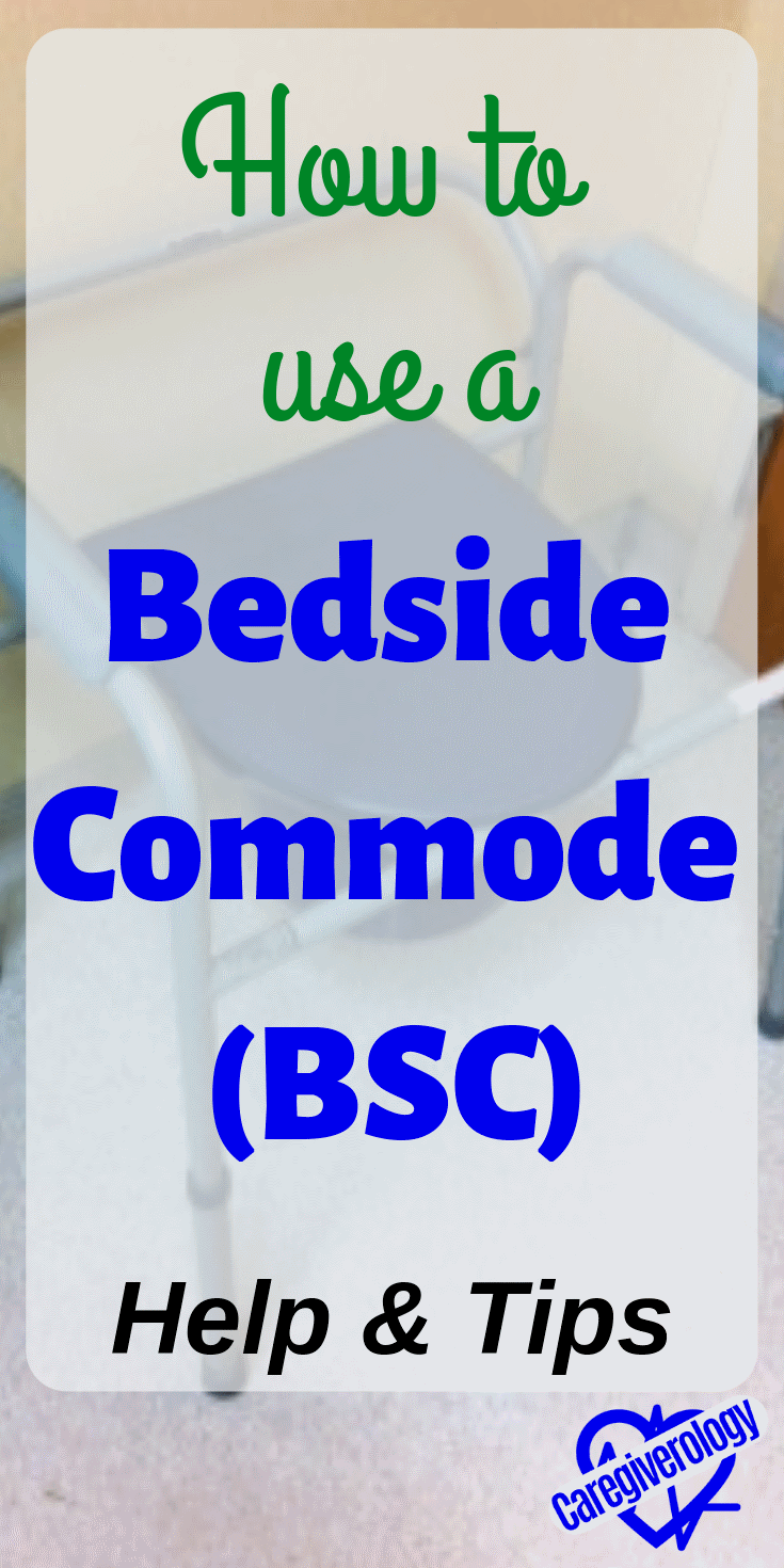 How to use a bedside commode