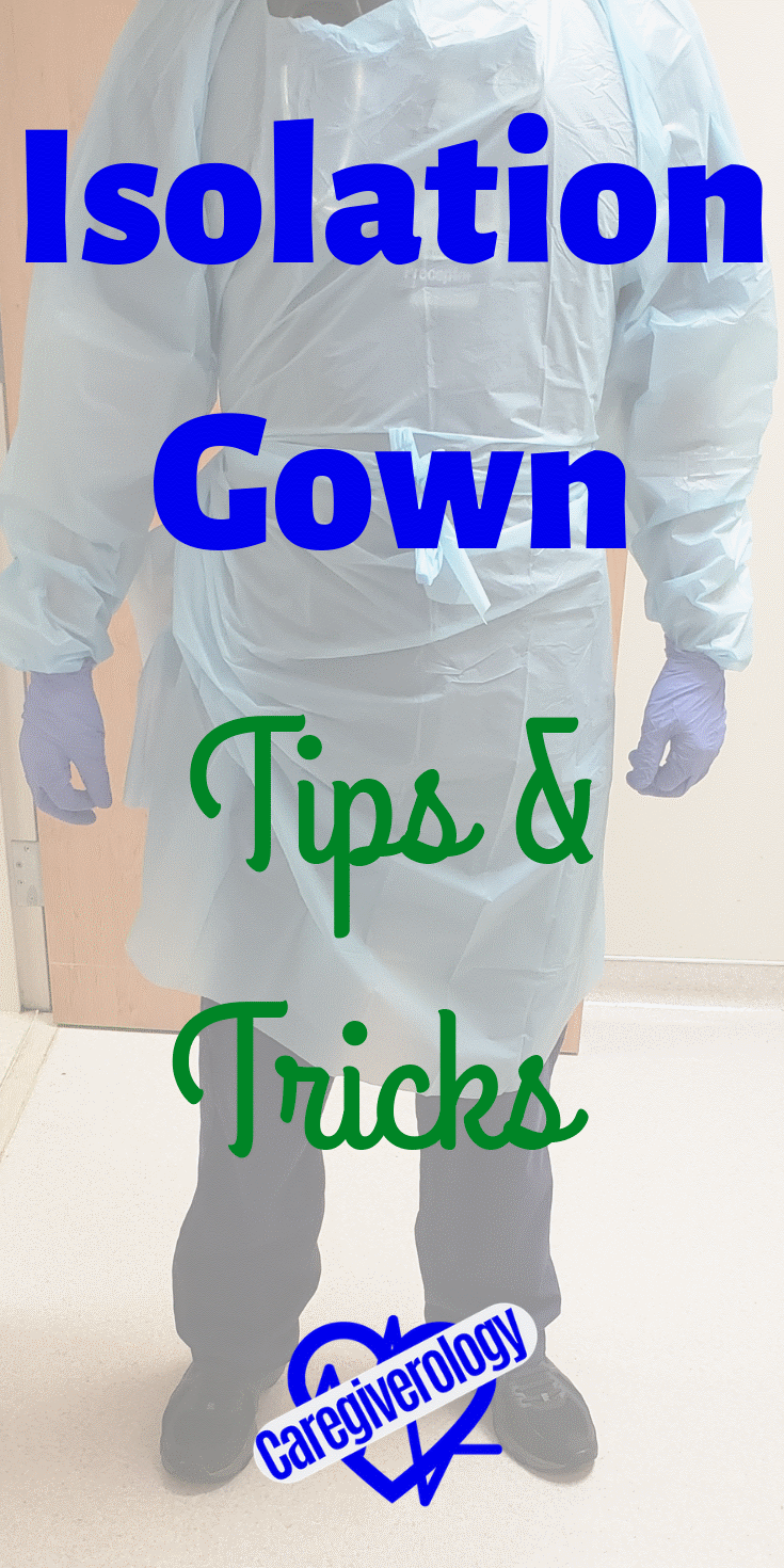 Isolation gown tips and tricks