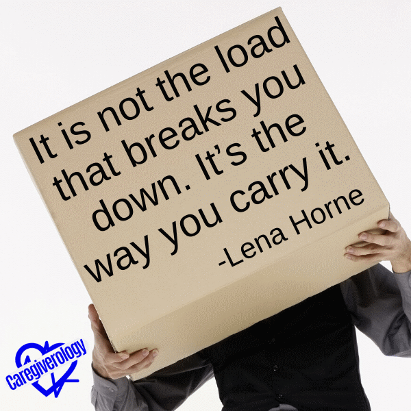 It is not the load that breaks you down