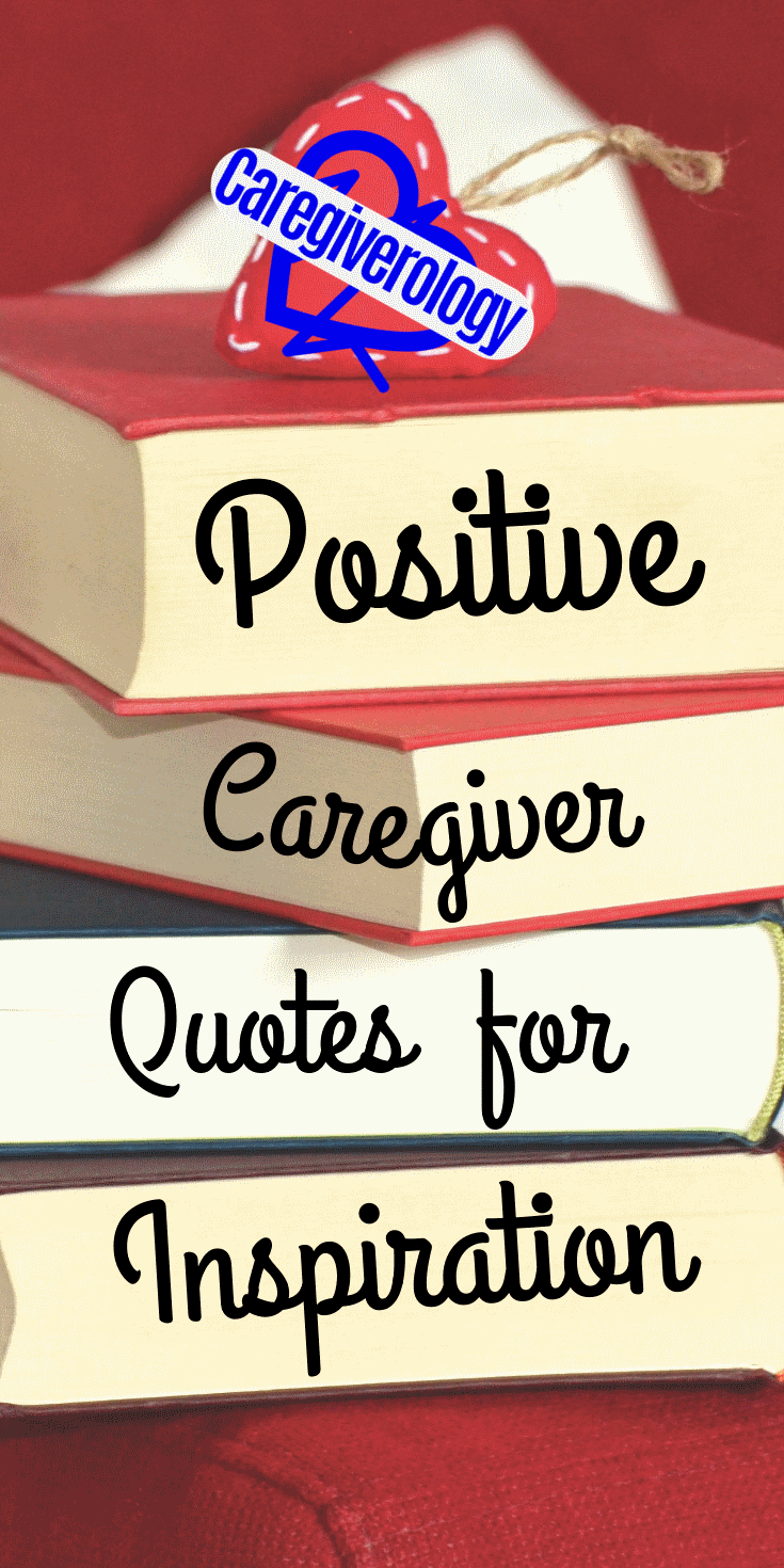 Positive caregiver quotes for inspiration