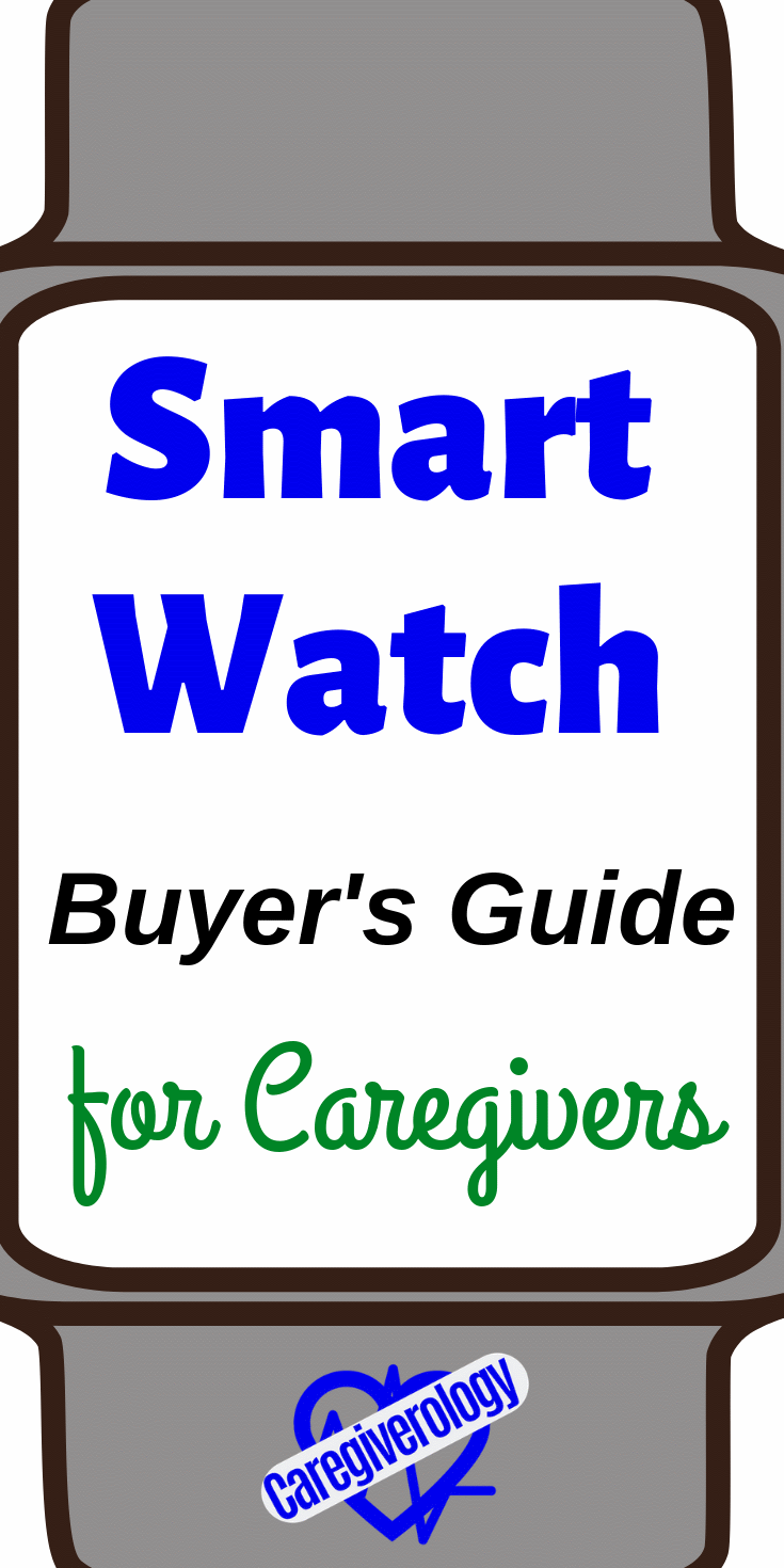 Smart watch buyer's guide for caregivers