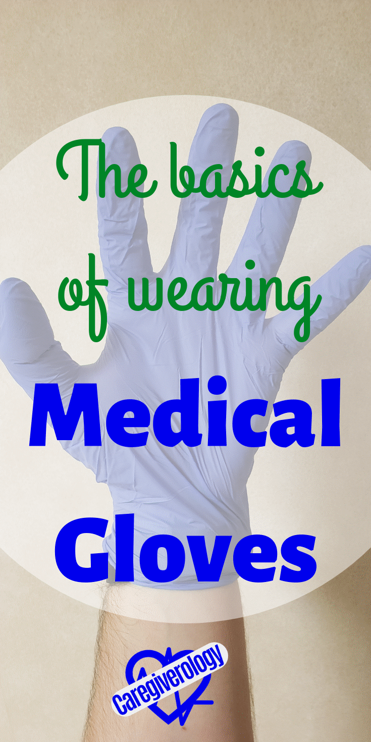 The basics of wearing medical gloves