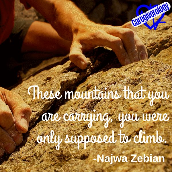 These mountains that you are carrying