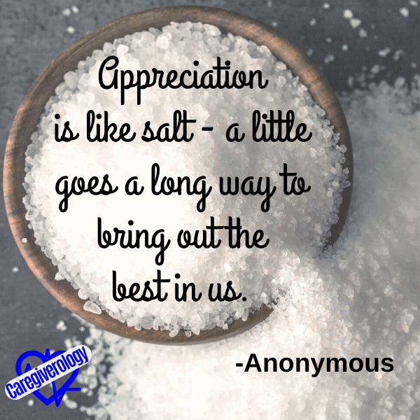 Appreciation is like salt