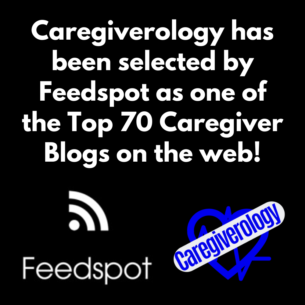 Feedspot Top 70 Caregiver Blogs