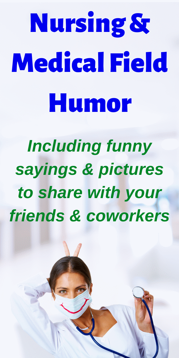 Nurse and Medical Field Humor