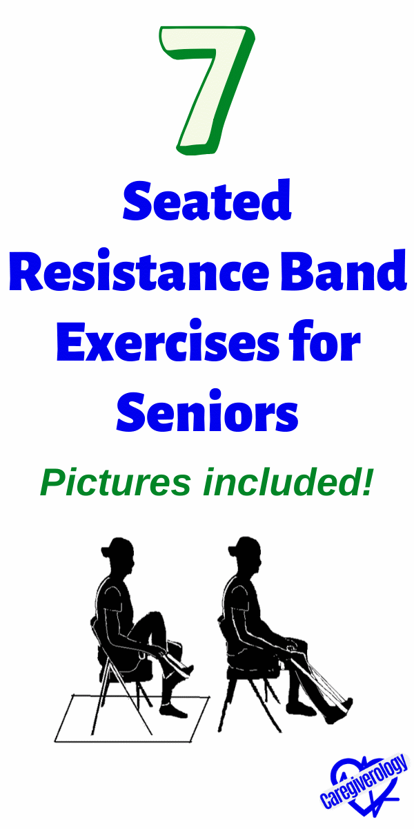 7 seated resistance band exercises for seniors caregiverology