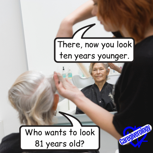 Who wants to look 81 years old?